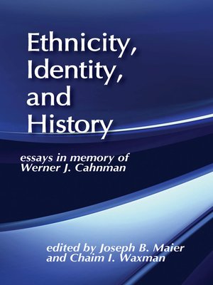 cover image of Ethnicity, Identity, and History